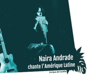 Logo du spectacle Naira andrade chante l'Amérique Latine