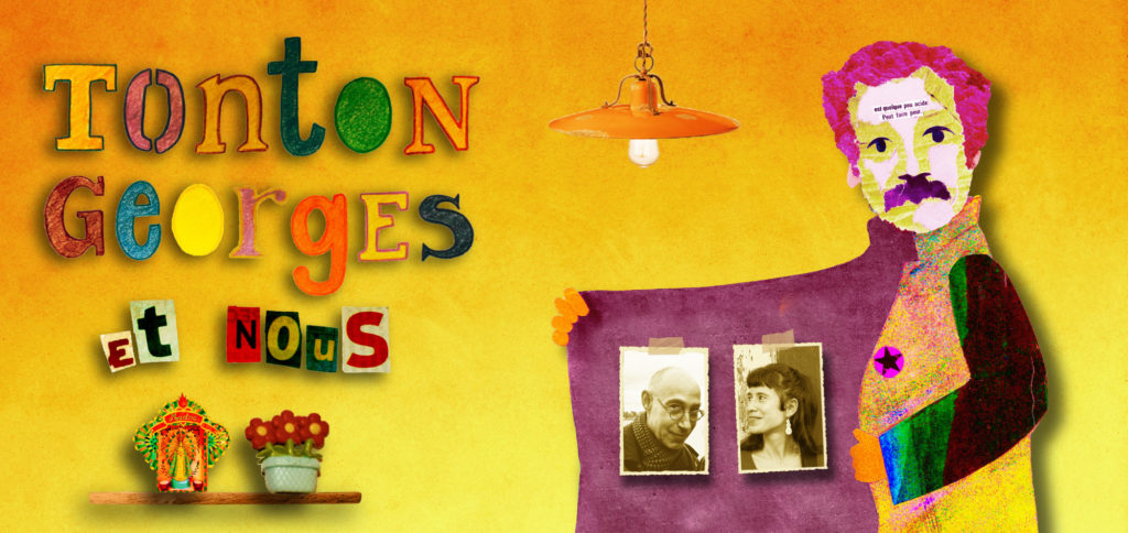 Visuel spectacle Tonton Georges et Nous